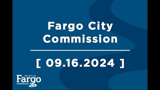 Fargo City Commission  09162024 [upl. by Soma]