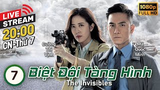 LIVE Biệt Đội Tàng Hình The Invisibles 730  Mã Quốc Minh Đường Thi Vịnh  TVB 2023 [upl. by Eirotal]