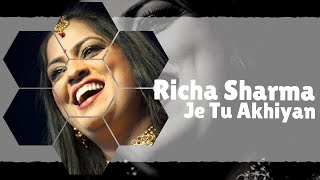 Richa Sharma  Sufi Song  Je Tu Akhian De Samne Nahi Rehna  Music of India [upl. by Kahl701]