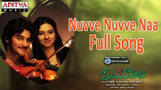 Nuvve Nuvve Naa Full Song ll Prema Kavali Movie ll Aadi Isha Chawla [upl. by Anjali]