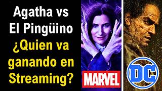 El Pingüino de DC vs Agatha en todas partes de Marvel ¿Quien va ganando en Streaming y Critica [upl. by Leiuqese171]