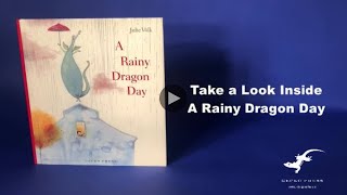 Take a Look Inside A Rainy Dragon Day [upl. by Adnaval]