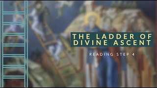 Ladder of Divine Ascent Step 4 On Obedience [upl. by Schwenk684]