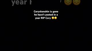 RIP Cory sleep well😔😔😔😔😔 [upl. by Fesuy]