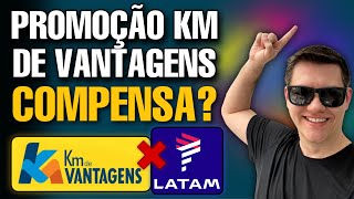 Km de Vantagens e Latam Pass na Promoção Vale a Pena Viagem com Pontos [upl. by Syst]