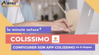 Minute astuce  Configurer son APP Colissimo en 6 étapes [upl. by Assetan]