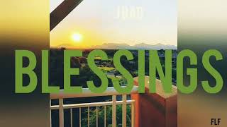 J bad Blessings official audio [upl. by Obel]