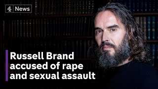 Russell Brand accused of rape sexual assault and abusive behaviour [upl. by Shivers]