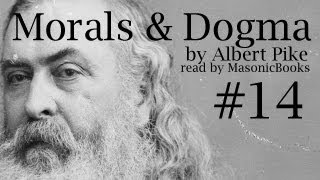 Morals and Dogma 14 II The FellowCraft Part 13 [upl. by Anileh]