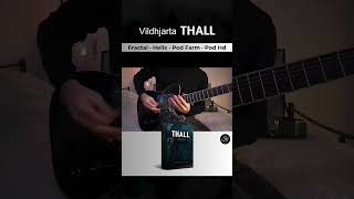 Thall presets for fractal helix podhd podfarm metal vildhjarta fractalaudio fm3 fm9 axefx [upl. by Selina]