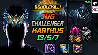 카서스 정글 템트리 룬 어둠불꽃 횃불 수확  Karthus Jungle  롤 KR 챌린저 패치 1420 [upl. by Eceinej]