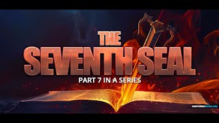 NTEB BIBLE STUDY The Opening Of The Seventh Seal Part 7 [upl. by Kolnos164]