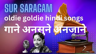 oldie goldie hindi songssur saragam [upl. by Sachsse]