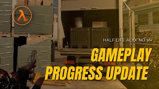 Half Life Alyx  No VR Mod  Progress Update 13 [upl. by Corrianne]