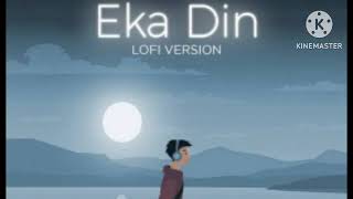 Eka din faka raat sad bengali lofi song slowedreverbbengalisadsongs lofimusic musiclovers [upl. by Dowd]