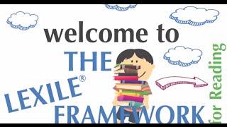 Lexile Informational Video An Overview of The Lexile Framework for Reading [upl. by Notrab586]