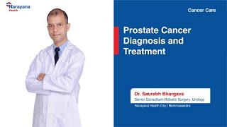 Prostate Cancer Diagnosis amp Treatment  Dr Saurabh Bhargava [upl. by Acyre]