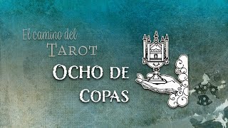 Simbología del Ocho de Copas del Tarot Adytum [upl. by Alveta]