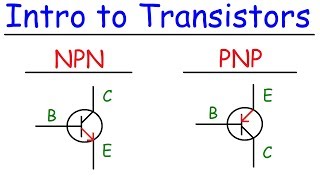 Transistors  NPN amp PNP  Basic Introduction [upl. by Sunday]