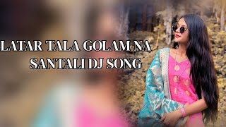 llatar tala galm na santali DJ song 2024🎉Santali dj DJ song 2024 santali DJ song [upl. by Meave]