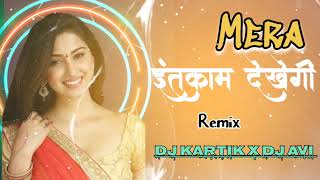 Thukra Ke Mera Pyar Mera Intkam Dekhegi Dj Kartik [upl. by Ardnuhsed]