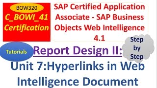 BusinessObjects Report Design II  Unit7  Tutorial  Hyperlink in web intelligence documents [upl. by Tiebold]