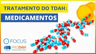 Tratamento do TDAH Medicamentos [upl. by Lammond265]