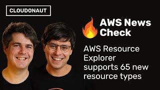 🔥 AWS News Check AWS Resource Explorer supports 65 new resource types [upl. by Airretnahs489]