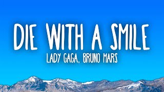 Lady Gaga Bruno Mars  Die With A Smile [upl. by Nolyad]