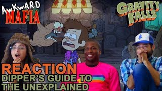 Gravity Falls  quotDippers Guide To The Unexplainedquot Group Reaction  Awkward Mafia Watches [upl. by Stalker741]