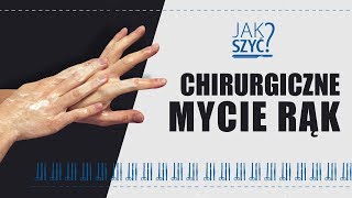 Jak szyć Seria 2 Odcinek 4 Chirurgiczne mycie rąk [upl. by Jamel]