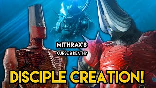 Destiny 2  HIS CURSE IS GETTING WORSE Mithrax Death and Disciple Creation [upl. by Sholley]