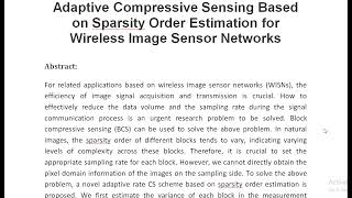 Adaptive Compressive Sensing Based on Sparsity Order Estimation for Wireless Image Sensor Networks [upl. by Airahcaz]