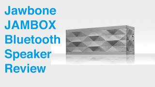 Jawbone JAMBOX Bluetooth Speaker Review [upl. by Narih312]