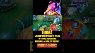 Eudora mid lane adu mekanik vz Vexana 1X combo menghilang Eudora best buid combo amp emblem tersakit [upl. by Stratton]