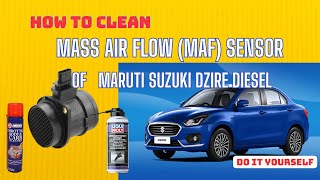 MASS AIR FLOW MAF SENSOR CLEANING SWIFT DZIRE LDI DIESEL [upl. by Elak921]