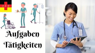 44 Aufgaben und Tätigkeiten der Pflegekraft 🇩🇪👩‍⚕️ Liste  Online Deutsch lernen für die Pflege [upl. by Sumner]