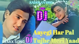 Aayegi Har Pal Tujhe Meri Yaad  andolan 1995 सदाबहार पुराने गाने  80s 90s Hindi Hits Songs [upl. by Adliwa]