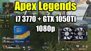 Apex Legends  i7 3770  GTX 1050Ti [upl. by Alyhc]