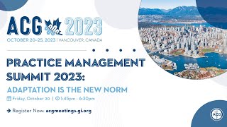 ACG 2023  Practice Management Summit Promo [upl. by Stickney809]