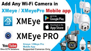 Add Wifi Camera On XMeye App  Wifi Camera on Xmeye App  XMeye app  By Dina CCTV Solutions [upl. by Bartley]