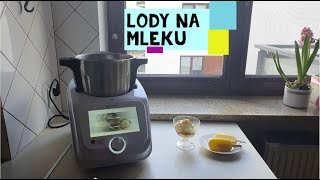 LIDLOMIX Przepis Lody na Mleku puszyste i delikatne Monsieur Cuisine Connect [upl. by Aitnecserc185]