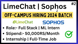 LimeChat OffCampus Hiring 2024 BATCH✅  Stipend 50KMonth  Internship  Full Time  2024 Jobs [upl. by Elacsap]