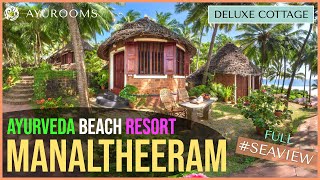 Manaltheeram Ayurveda Beach Village  Deluxe Cottage  Full Sea View [upl. by Arihat]