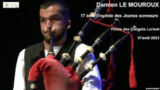 FIL 2023 Damien LE MOUROUX 17ème Trophée Jeunes sonneurs 07 août video YP [upl. by Niroht]