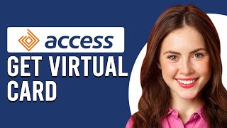 How To Get Access Bank Virtual Card How To Create Access Bank Virtual Card [upl. by Anil]