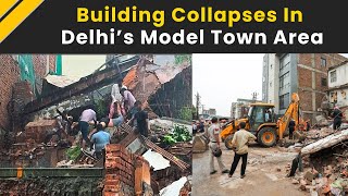 Delhi Model Town Building Collapse Roof of Building Collapses in Delhi Several Feared Trapped [upl. by Randolf]