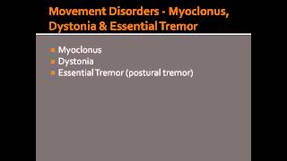 Movement Disorders  Myoclonus Dystonia amp Essential Tremor [upl. by Elburr564]