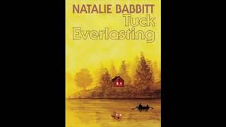 Tuck Everlasting Chapter 3 [upl. by Body576]