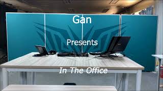 Gan live set In The Office Available Soon gan [upl. by Stillas859]